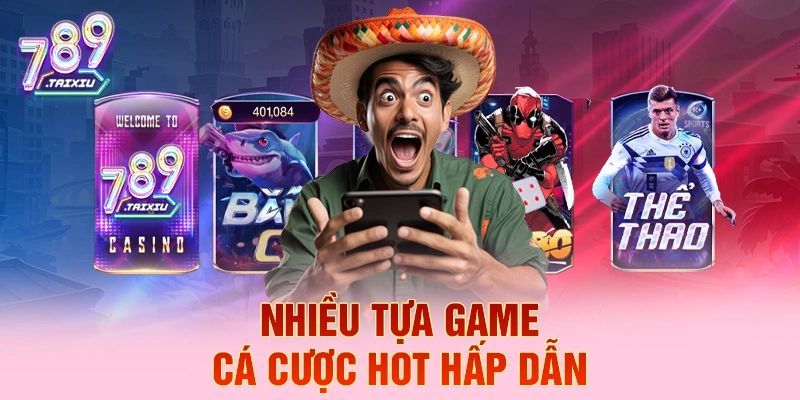 Tựa game cá cược hấp dẫn tại zbet